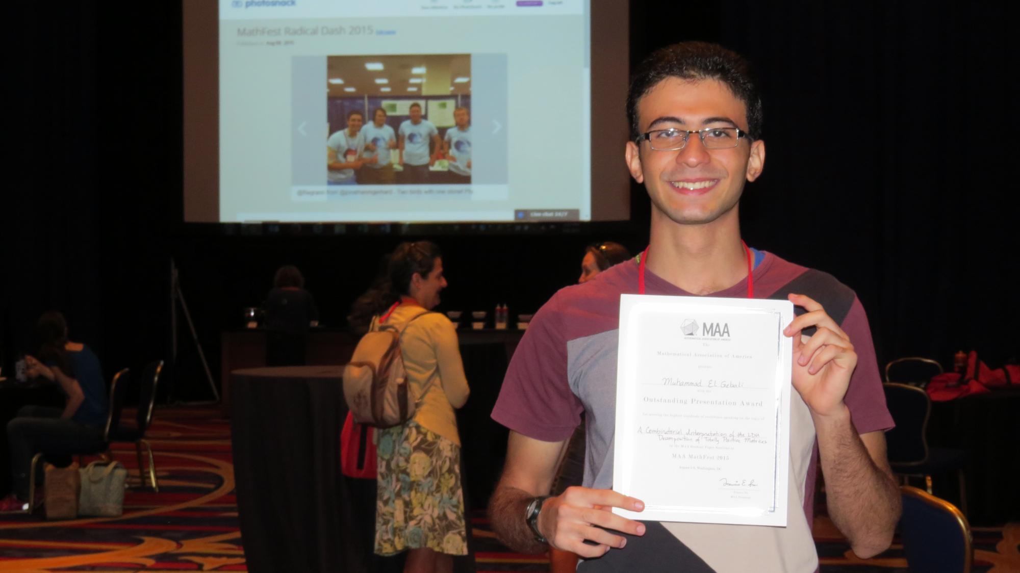 Muhammad El Gebali won the "Outstanding Presentation Award" for his research paper on matrices at this year's MAA Mathfest 