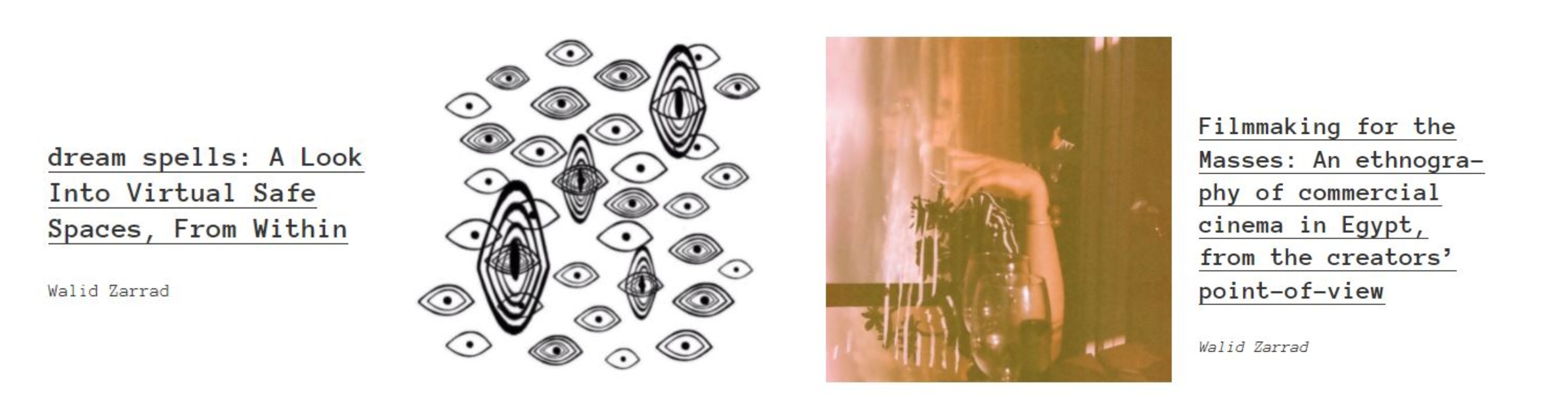 Zarrad's two projects: "Dream Spells" and "Filmmaking for the Masses"