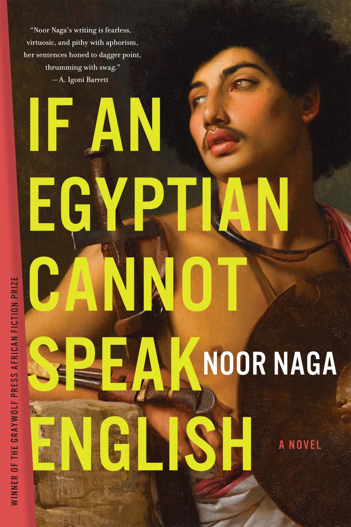 Cover of the novel "If an Egyptian Cannot Speak English," a shirtless man holding a shield and dagger on the front cover