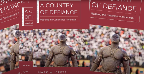 A shirtless man on a book cover, text reads "New African Histories: A Country of Defiance book, Mapping the Casamance in Senegal, Mark W. Deets"