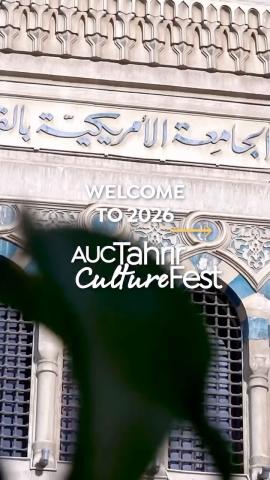 Part of a building. Text: Welcome to AUC Tahrir CultureFest 2026