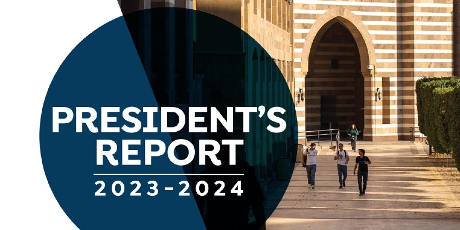 A building. Text: President's Report. The American University in Cairo