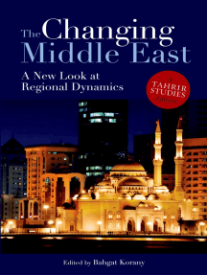 	 AUC Web » Research at AUC » AUC Forum » Publications » The Changing Middle East THE CHANGING MIDDLE EAST A New Look at Regional Dynamics