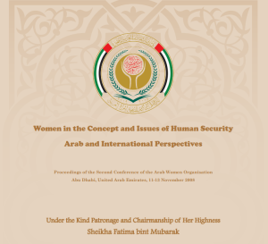 Women in the Concept and Issues of Human Security: Arab and International Perspectives, Cairo: Arab Women Organization, 2010.
