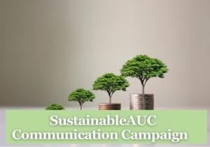 Trees growing - Sustainable AUC Communication Campaign