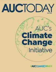 AUCToday Fall 2022: AUC's Climate Change Initiative