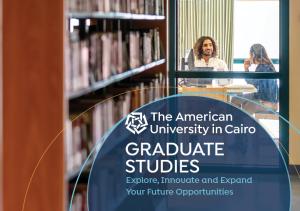 Two students sitting in a library, text reads "The American University in Cairo", "Graduate Studies - Explore, Innovate and Expand Your Future Opportunities"