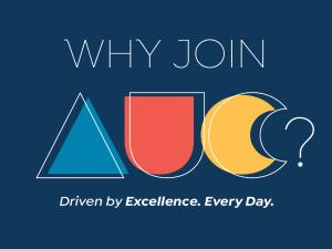 Text reads "Why join AUC? Driven by excellence. Every day"